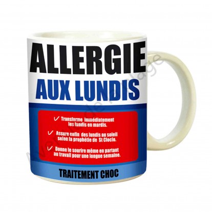 Mug médicament "Allergie aux lundis"