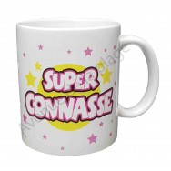 Mug cadeau "Super Connasse"