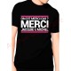 T-shirt cadeau On dit merci qui ? Merci Jacquie et Michel