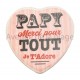 Magnet Coeur Papy je t'adore