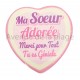 Magnet Coeur Ma soeur adorée