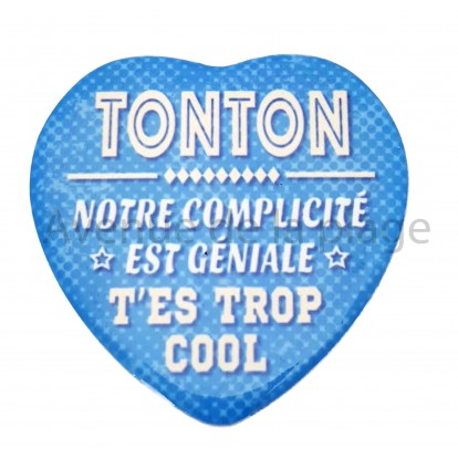 Magnet Coeur Tonton trop cool