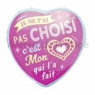 Magnet Coeur Mon coeur t'a choisi
