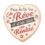 Magnet Coeur Fais de ta vie un Rêve