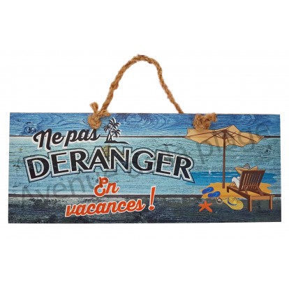 Panneau Ne pas déranger, En vacances !
