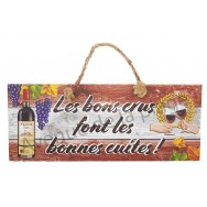 Panneau Les bons crus font les bonnes cuites !