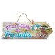 Pancarte Petit coin de Paradis