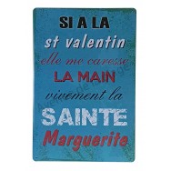 Plaque vintage A la st valentin elle me caresse la main