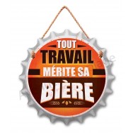 Pancarte en forme capsule Tout travail mérite sa bière