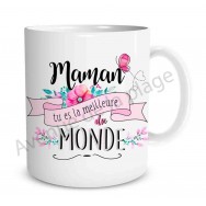 Mug cadeau Maman tu es la meilleure du monde