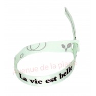 Bracelet ruban message La vie est belle