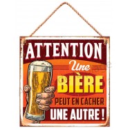 Pancarte métal Attention une bière peut en cacher une autre
