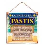 Pancarte métal La prière du Pastis