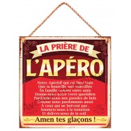 Pancarte métal La prière de l'apéro