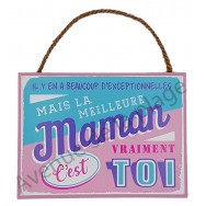 Plaque message "La meilleure Maman"