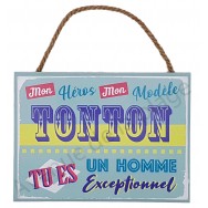 Plaque message "Mon Tonton exceptionnel"