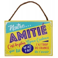 Plaque message "Notre Amitié"