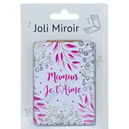 Miroir de poche message Maman Je t'Aime
