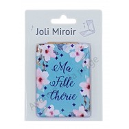 Miroir de poche message Ma Fille Chérie