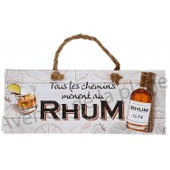 Panneau Tous les chemins mènent au Rhum
