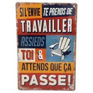 Plaque vintage Envie de travailler