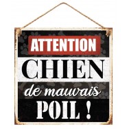 Plaque Métal Attention chien de mauvais poil