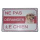 Plaque humoristique "Ne pas déranger le chien"