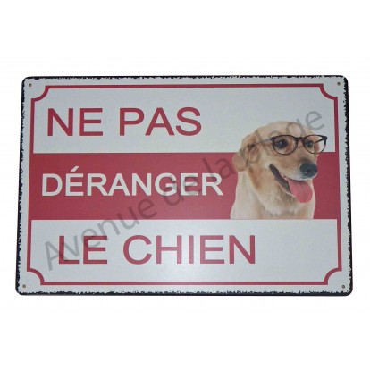 Plaque humoristique "Ne pas déranger le chien"