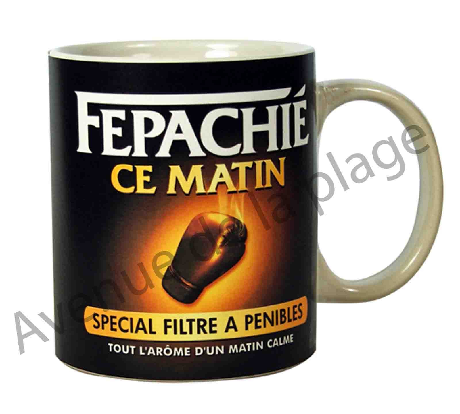 Mug Humoristique Fepachie Ce Matin Vente Avenue De La Plage