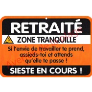 Plaque de porte Danger "Retraité"