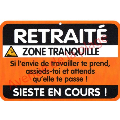 Plaque de porte Danger "Retraité"