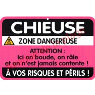 Plaque de porte Danger "Chieuse"