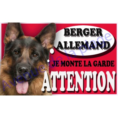 Plaque Attention Je monte la garde - Berger Allemand