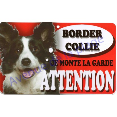 Plaque Attention Je monte la garde - Border Collie