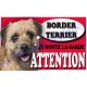Plaque Attention Je monte la garde - Border Terrier