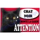 Plaque Attention Je monte la garde - Chat Noir