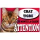 Plaque Attention Je monte la garde - Chat Tigré