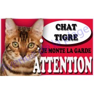 Plaque Attention Je monte la garde - Chat Tigré