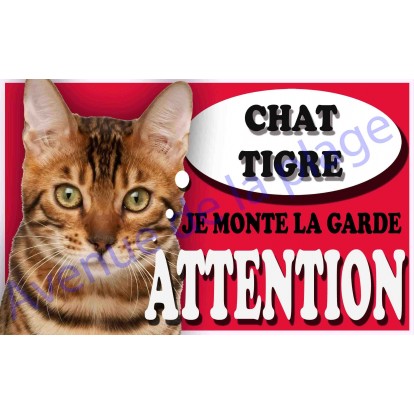 Plaque Attention Je monte la garde - Chat Tigré