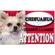 Plaque Attention Je monte la garde - Chihuahua à poil long