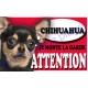 Plaque Attention Je monte la garde - Chihuahua tricolore