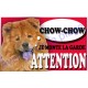 Plaque Attention Je monte la garde - Chow Chow