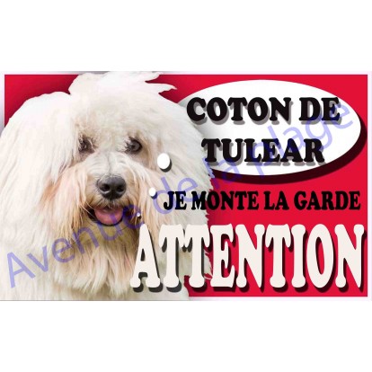 Plaque Attention Je monte la garde - Coton de Tulear