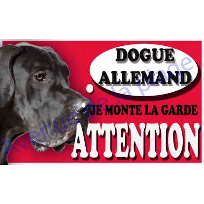 Plaque Attention Je monte la garde - Dogue Allemand