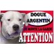 Plaque Attention Je monte la garde - Dogue Argentin