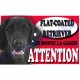 Plaque Attention Je monte la garde - Flat-Coated Retriever