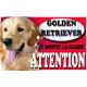 Plaque Attention Je monte la garde - Golden Retriever