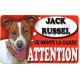 Plaque Attention Je monte la garde - Jack Russel