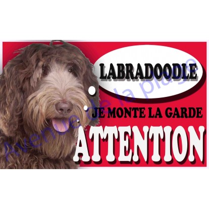 Plaque Attention Je monte la garde - Labradoodle