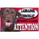 Plaque Attention Je monte la garde - Labrador chocolat